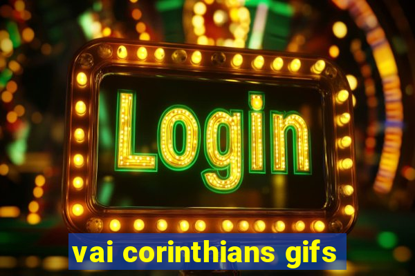 vai corinthians gifs